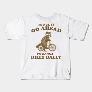 Dilly Dally Shirt / Funny Y2K Shirt / Vintage Raccoon Shirt / Funny Shirt / Meme Shirt / Gift for Boyfriend Kids T-Shirt